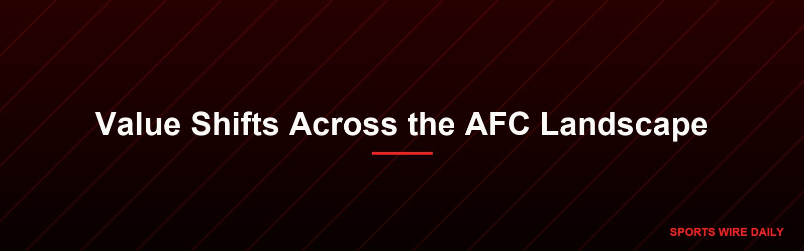 Value Shifts Across the AFC Landscape